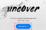 Unc0ver发布v6.1.1稳定版iOS 14.3以下iPhone均可越狱