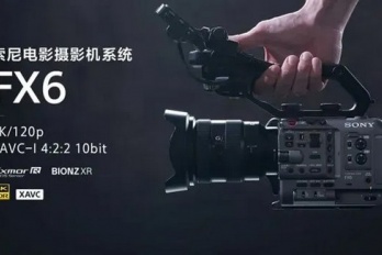 索尼FX6电影摄影机5.0固件更新内容介绍